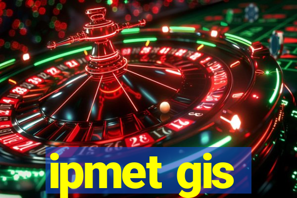 ipmet gis